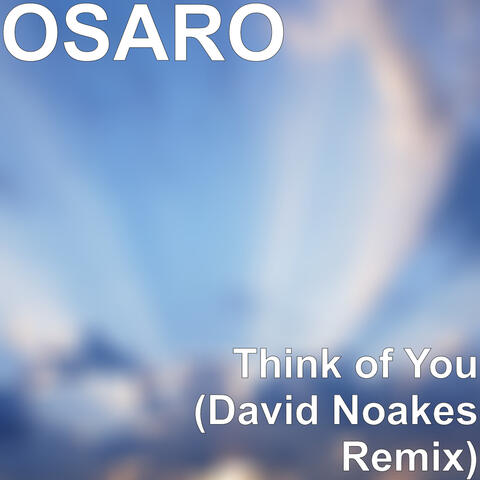 Think of You (David Noakes Remix)