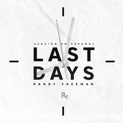 Last Days (Remastered Spanish Version)