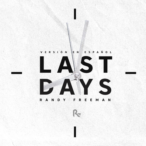 Last Days (Remastered Spanish Version)