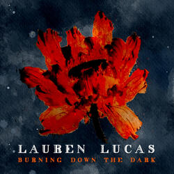 Burning Down the Dark