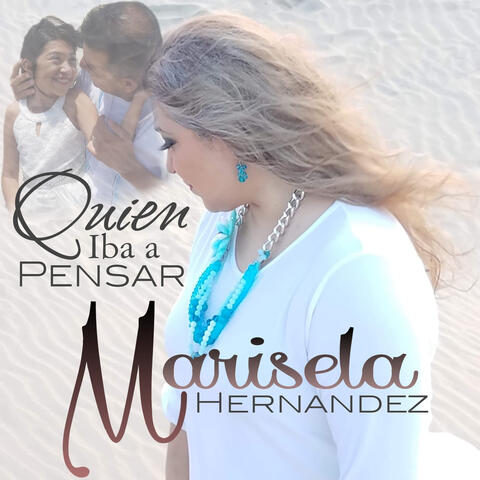 Quien Iba a Pensar