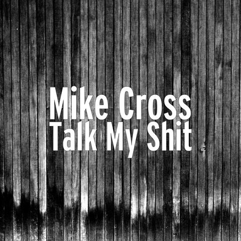 Talk My Shit