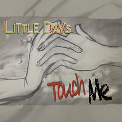 Touch Me