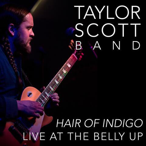 Hair of Indigo (Live)