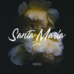 Santa Maria (Remix)