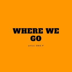 Where We Go