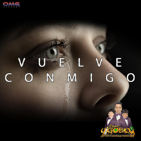 Vuelve Conmigo