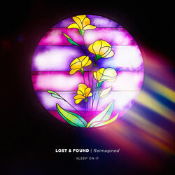 Lost & Found - Reimagined
