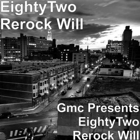 Gmc Presents EightyTwo Rerock Will