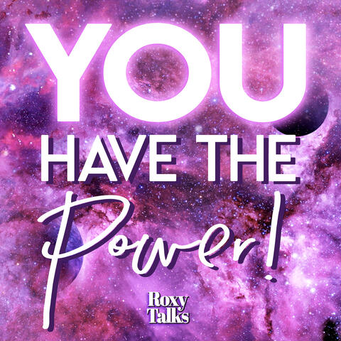 You Have the Power!