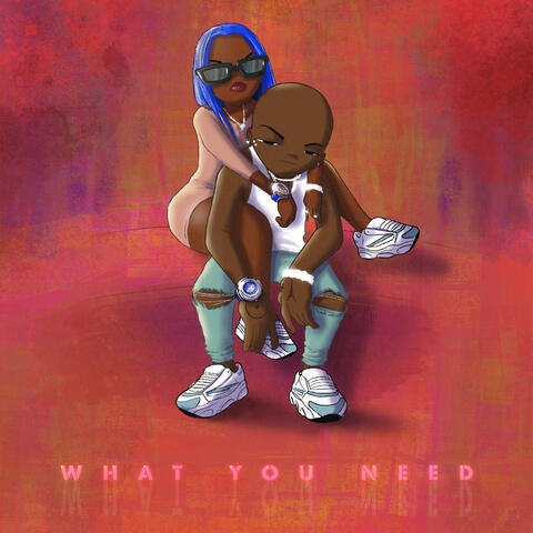 What You Need