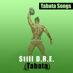 Still D.R.E. (Tabata)