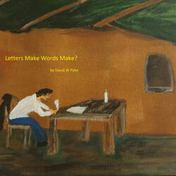 Letters Make Words Make?