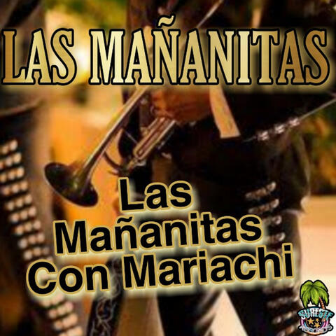 Las Mañanitas Con Mariachi