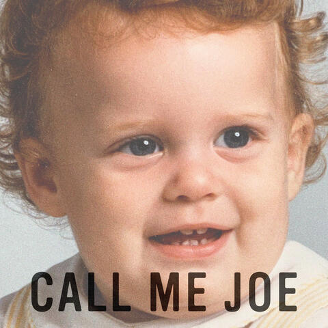 Call Me Joe