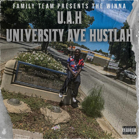 Family Team Presents U.a.H University Ave Hustlah