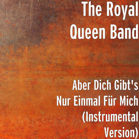 Aber Dich Gibt's Nur Einmal Für Mich (Instrumental Version)