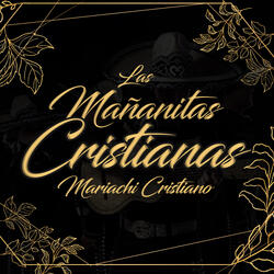 Las Mañanitas Cristianas