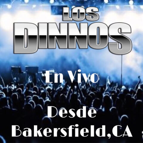 En Vivo Desde Bakersfield,Ca