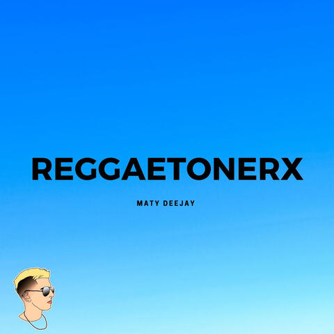 Reggaetonerx