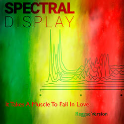 It Takes a Muscle to Fall in Love (Reggae Version)