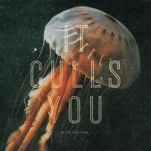 It Culls You
