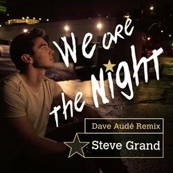 We Are the Night (Dave Audé Remix) [Radio Version]
