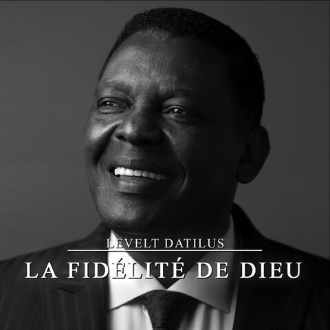 La Fidélité de Dieu