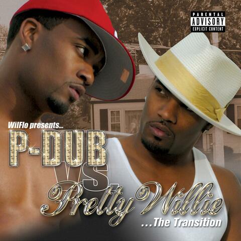 P-Dub & Pretty Willie