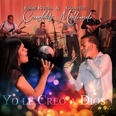 Yo Le Creo a Dios (En Vivo)