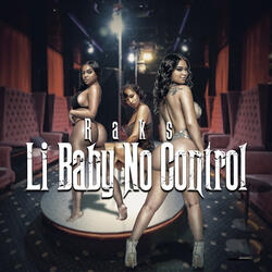 Li Baby No Control