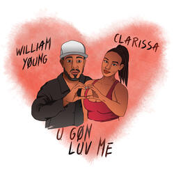 U Gon Luv Me