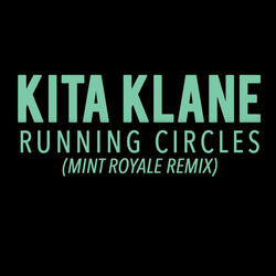 Running Circles (Mint Royale Remix)
