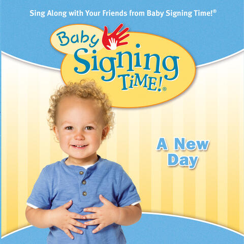 Baby Signing Time, Vol. 3: A New Day