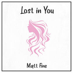 Lost in You
