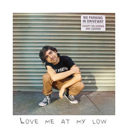 Love Me at My Low