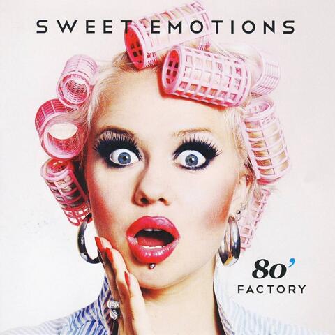 Sweet Emotions