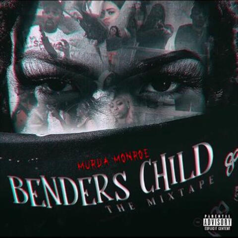 Bender's Child the Mixtape