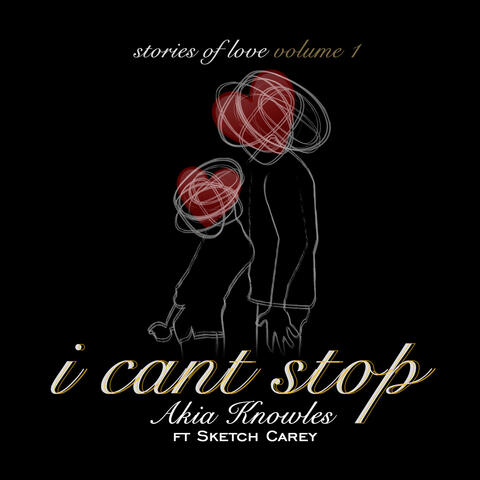 I Can't Stop - Stories of Love Vol. 1