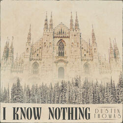 I Know Nothing