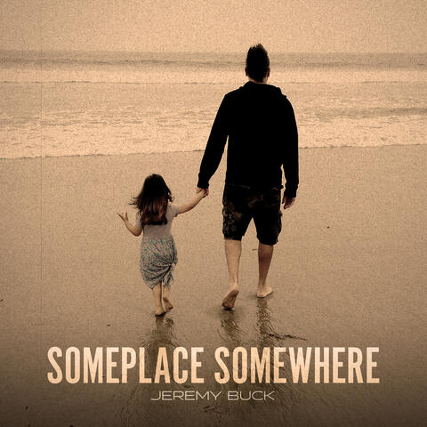 Someplace Somewhere