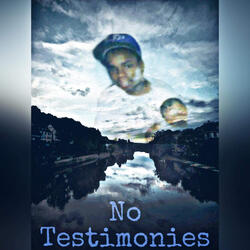 No Testimonies