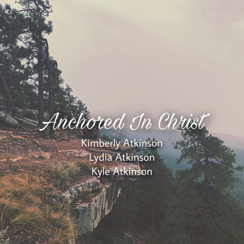 Anchored in Christ