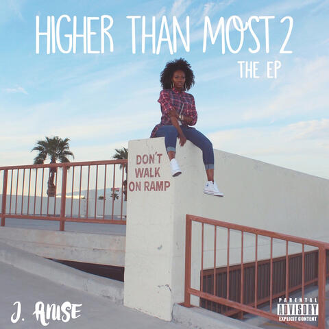 Higher Than Most 2