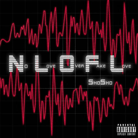 No Love over Fake Love