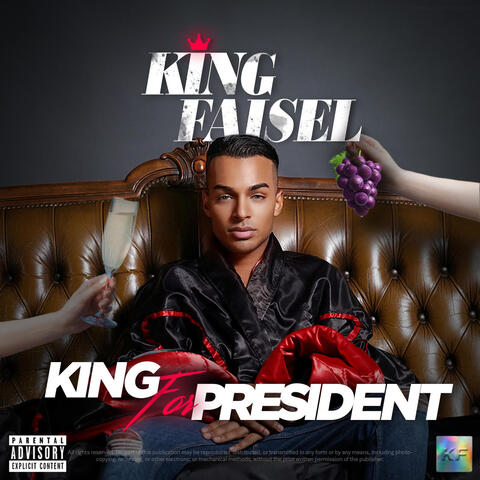 King for President
