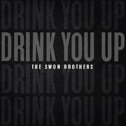 Drink You Up