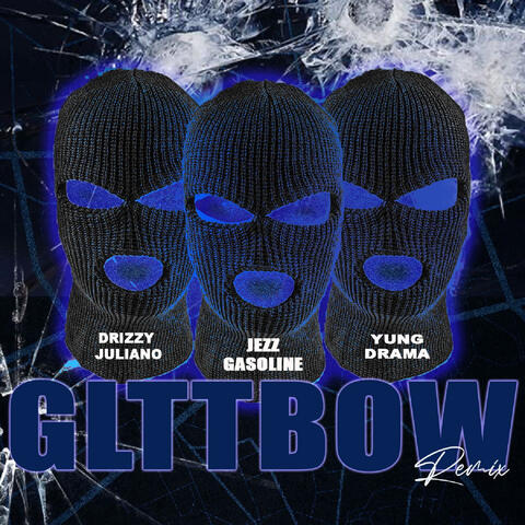Gltt Bow (Remix)