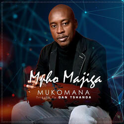 Mukomana Tribute To: Dan Tshanda