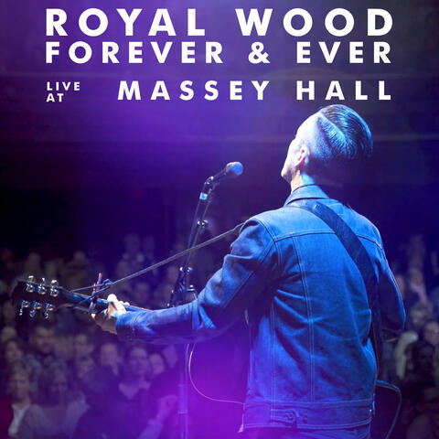 Forever & Ever (Live at Massey Hall)